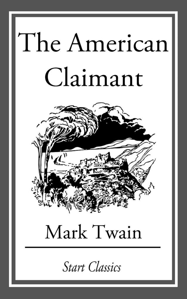 Produktbild: The American Claimant | Mark Twain