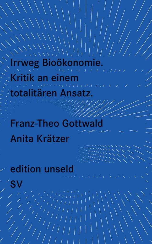 Produktbild: Irrweg Bioökonomie | Franz-Theo Gottwald, Anita Krätzer