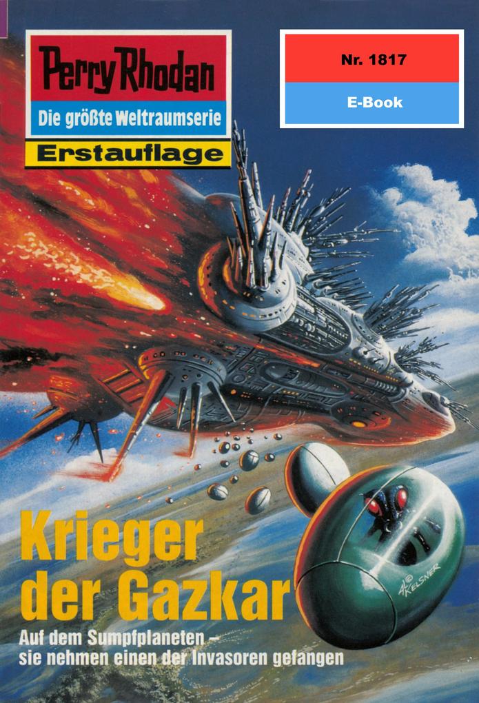 Produktbild: Perry Rhodan 1817: Krieger der Gazkar | Susan Schwartz