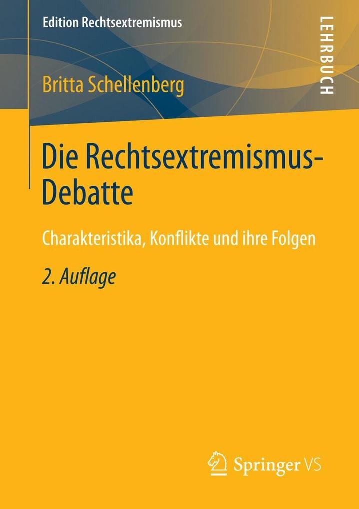 Produktbild: Die Rechtsextremismus-Debatte | Britta Schellenberg