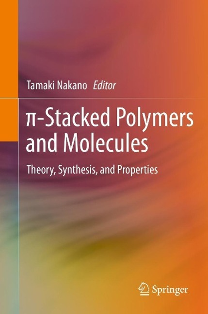 Produktbild: p-Stacked Polymers and Molecules