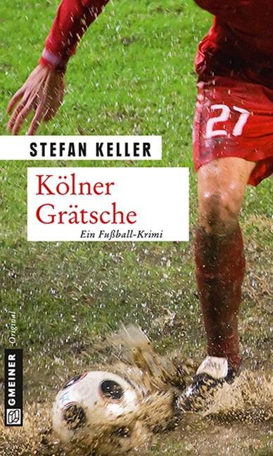 Produktbild: Kölner Grätsche | Stefan Keller