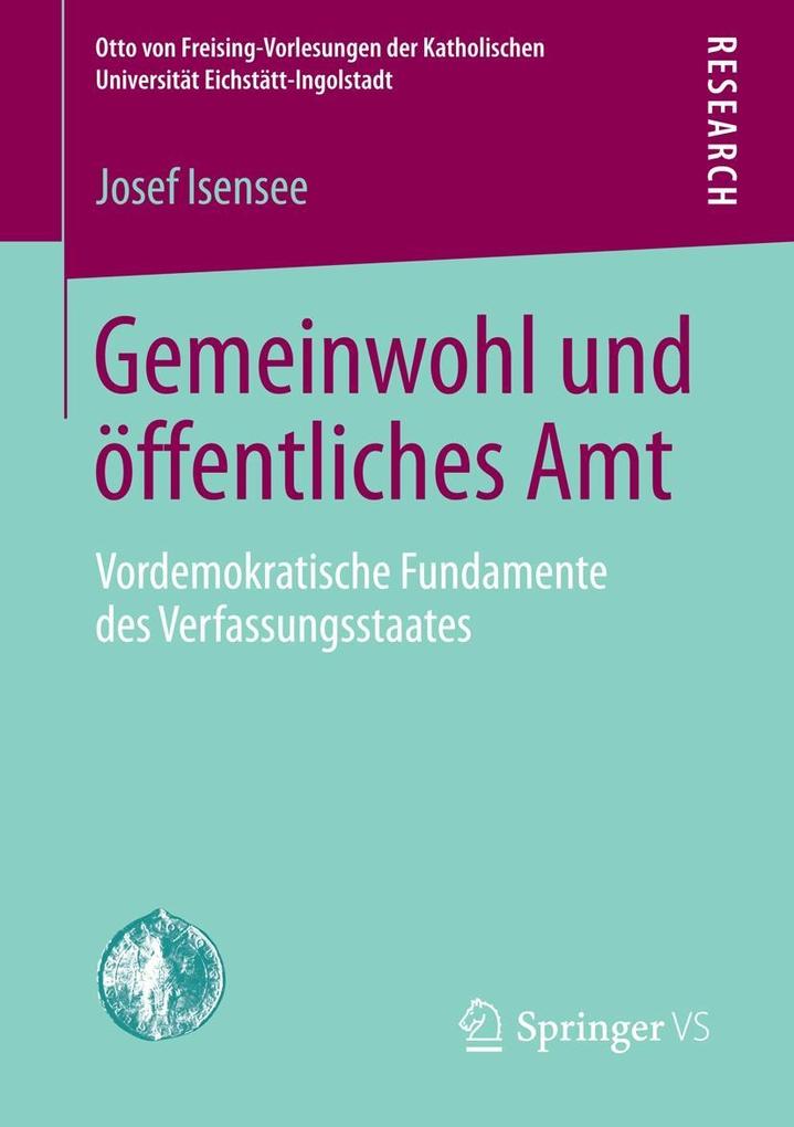 Produktbild: Gemeinwohl und öffentliches Amt | Josef Isensee