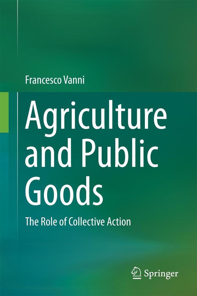 Produktbild: Agriculture and Public Goods | Francesco Vanni