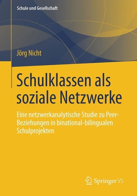 Produktbild: Schulklassen als soziale Netzwerke | Jörg Nicht