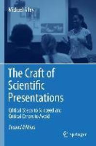 Produktbild: The Craft of Scientific Presentations | Michael Alley