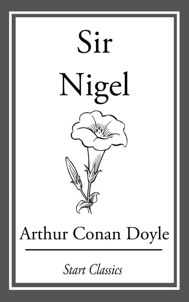 Produktbild: Sir Nigel | Arthur Conan Doyle