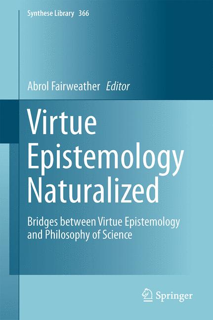 Weitere Ansicht: Virtue Epistemology Naturalized