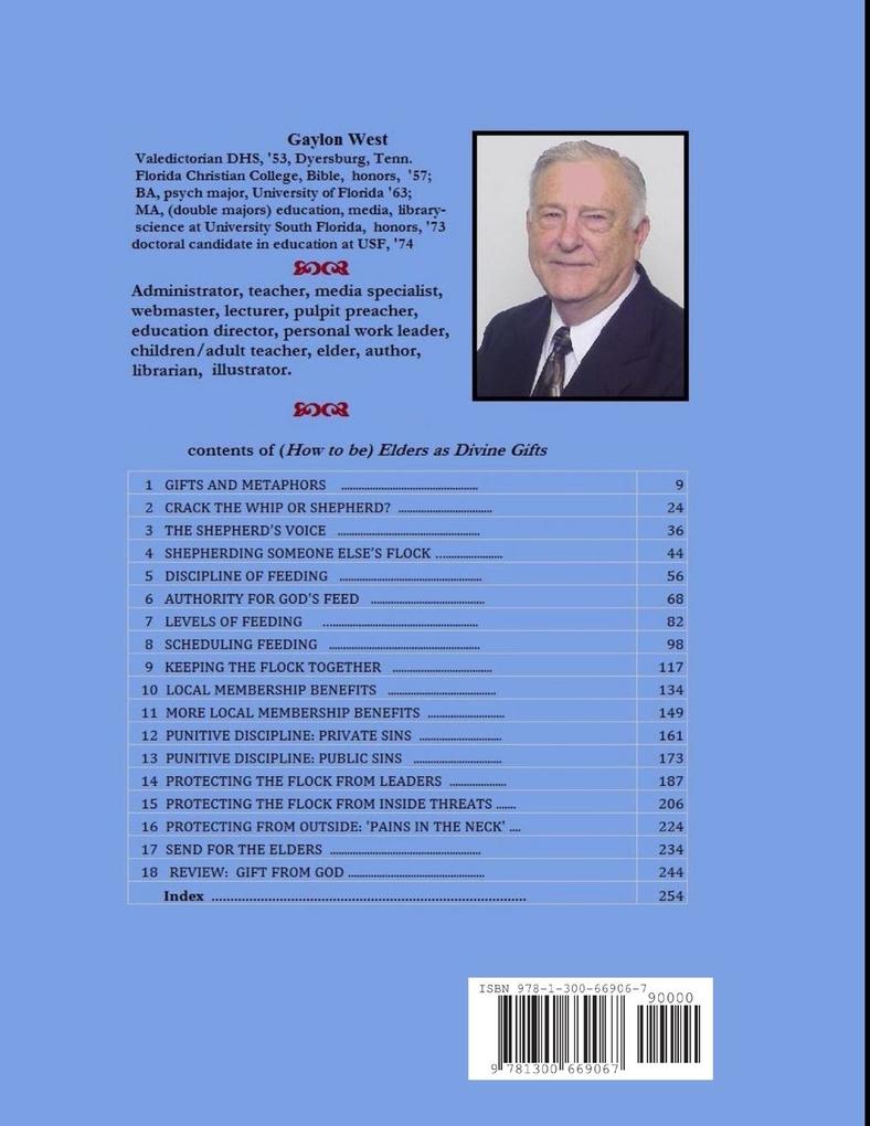 Weitere Ansicht: Elders as Divine Gifts | Gaylon West