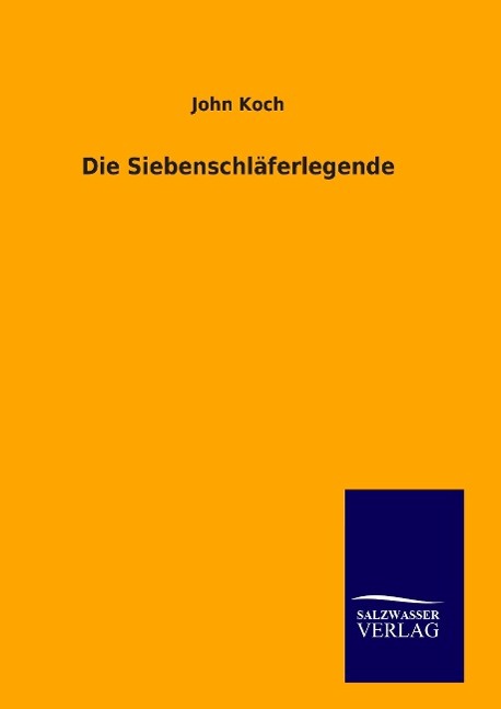 Produktbild: Die Siebenschläferlegende | John Koch