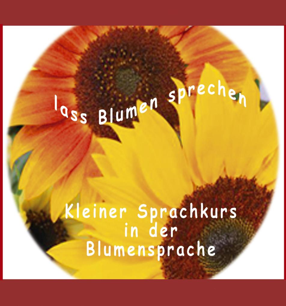 Produktbild: Lass Blumen sprechen | Thomas Meinen