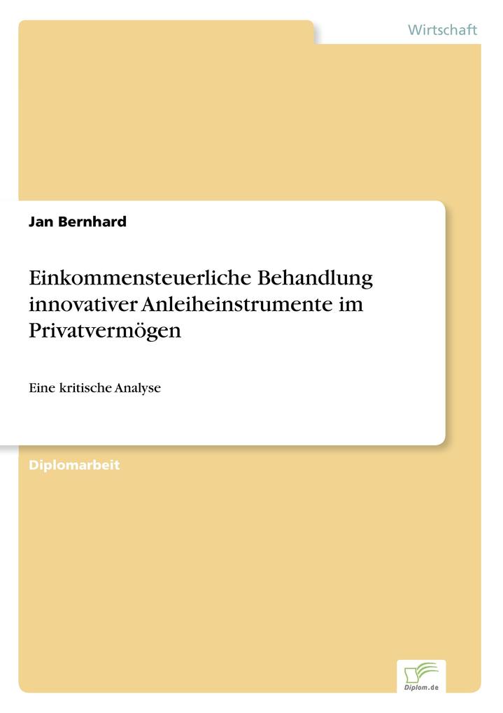 Produktbild: Einkommensteuerliche Behandlung innovativer Anleiheinstrumente im Privatvermögen | Jan Bernhard