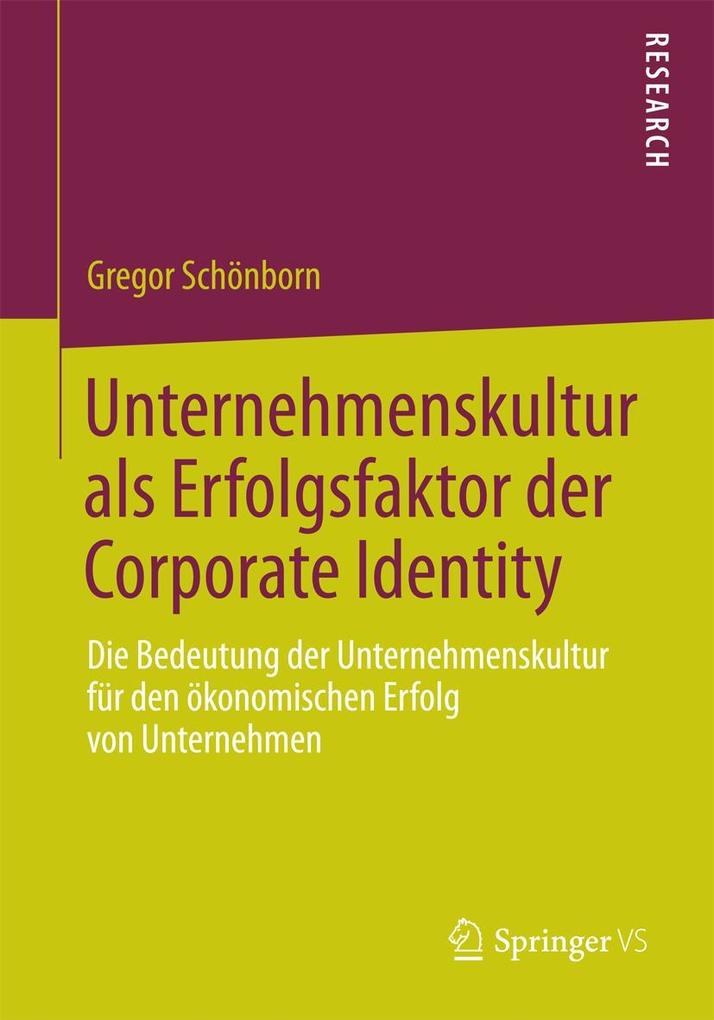 Produktbild: Unternehmenskultur als Erfolgsfaktor der Corporate Identity | Gregor Schönborn