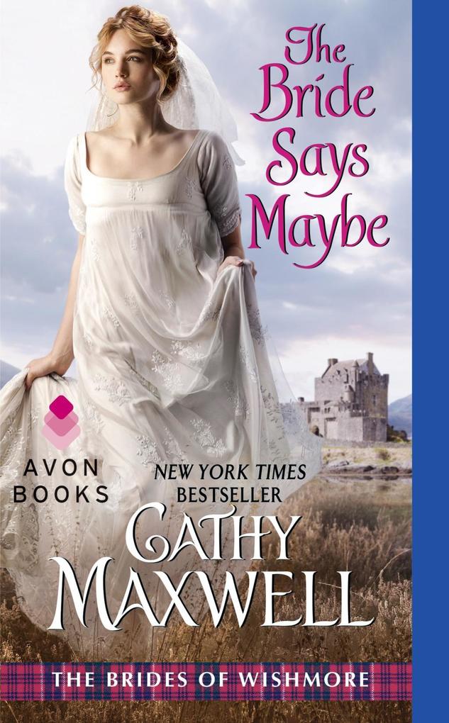 Produktbild: The Bride Says Maybe | Cathy Maxwell