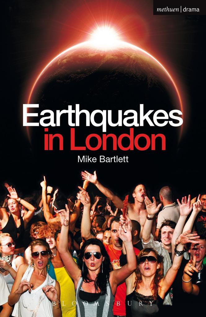 Produktbild: Earthquakes in London | Mike Bartlett