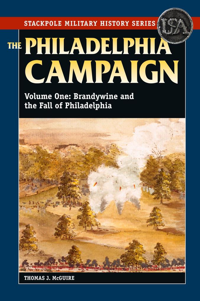 Produktbild: The Philadelphia Campaign | Thomas J. McGuire