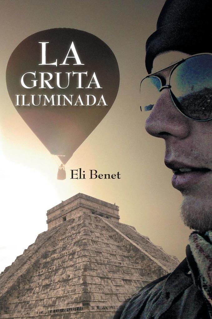 Produktbild: La Gruta Iluminada | Eli Benet