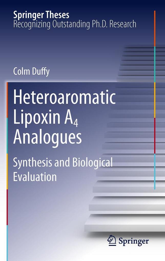 Produktbild: Heteroaromatic Lipoxin A4 Analogues | Colm Duffy