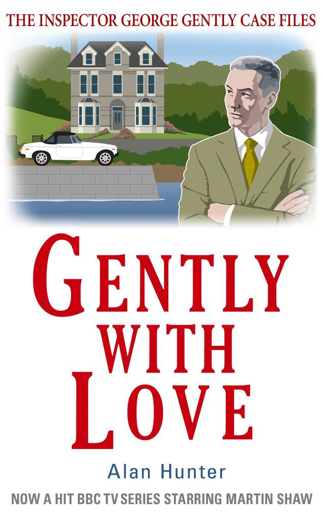 Produktbild: Gently With Love | Alan Hunter