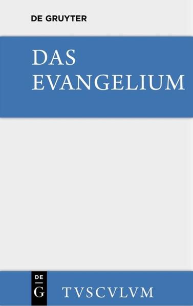 Produktbild: Das Evangelium. Eine Auswahl aus dem Neuen Testament
