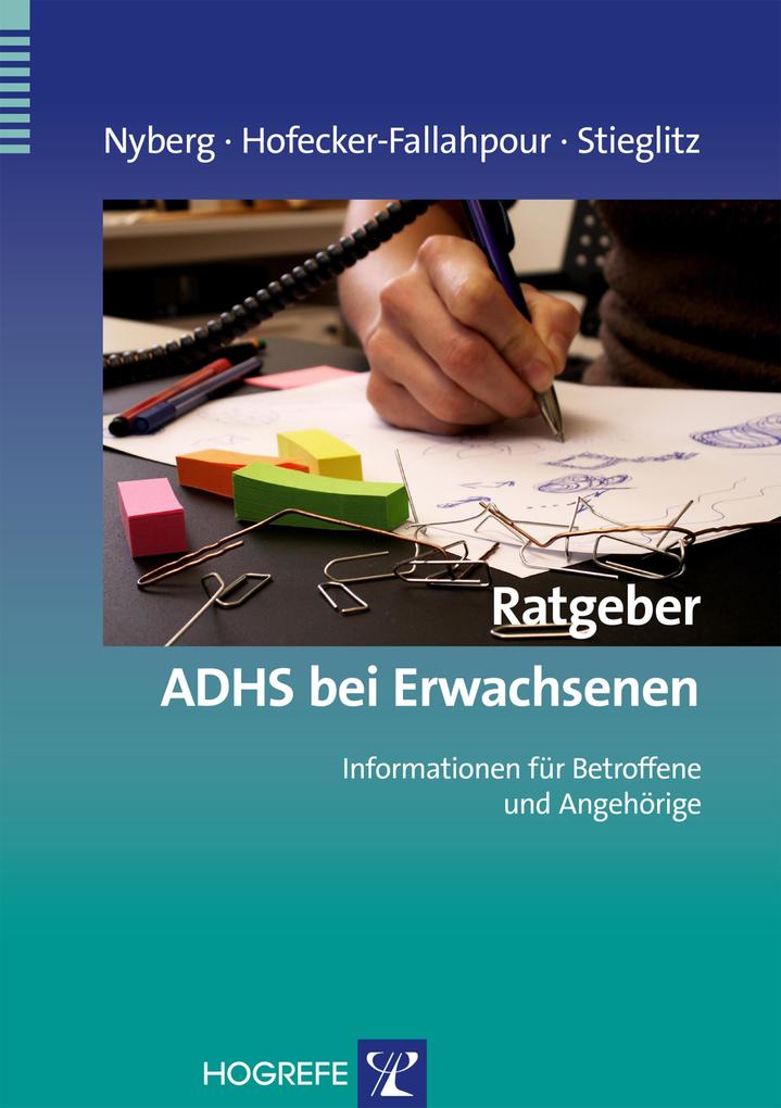 Produktbild: Ratgeber ADHS bei Erwachsenen | Elisabeth Nyberg, Maria Hofecker-Fallahpour, Rolf-Dieter Stieglitz