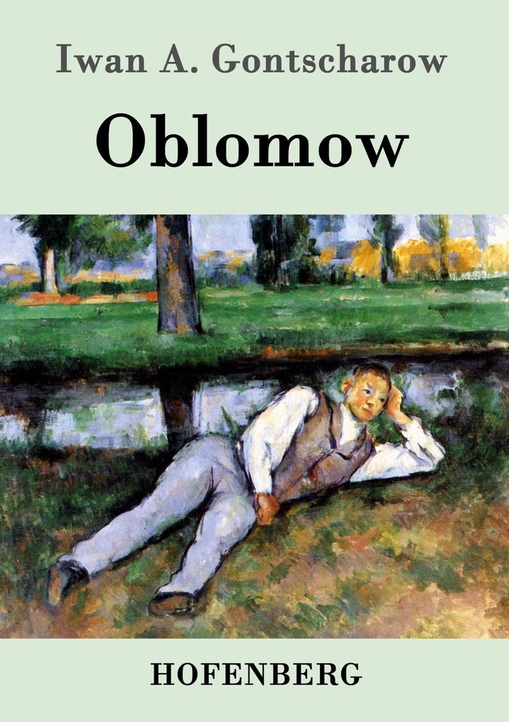 Produktbild: Oblomow | Iwan A. Gontscharow