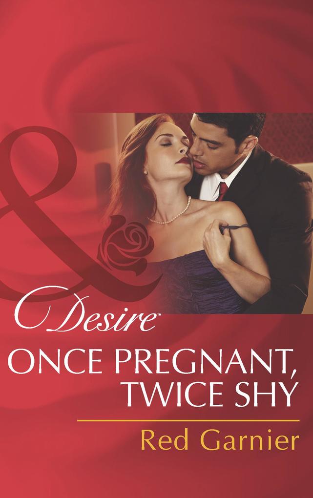 Produktbild: Once Pregnant, Twice Shy | Red Garnier