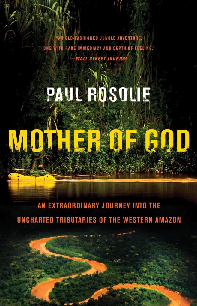 Produktbild: Mother of God | Paul Rosolie