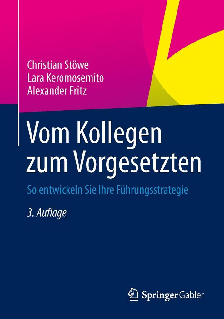 Produktbild: Vom Kollegen zum Vorgesetzten | Christian Stöwe, Lara Keromosemito, Alexander Fritz