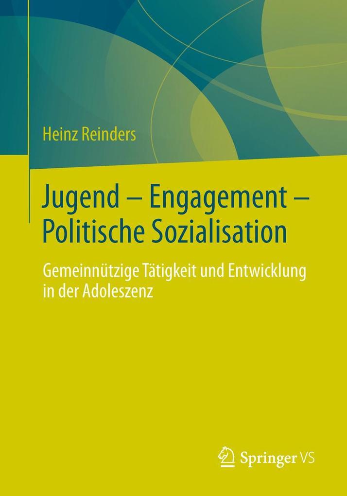 Produktbild: Jugend - Engagement - Politische Sozialisation | Heinz Reinders