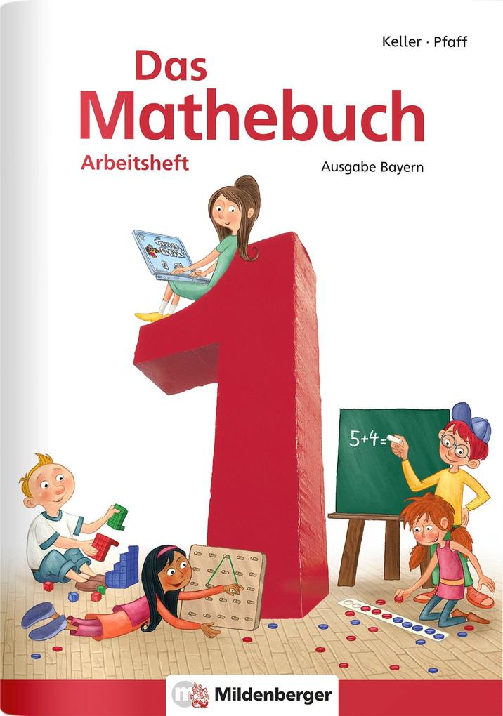Produktbild: Das Mathebuch 1 - Arbeitsheft · Ausgabe Bayern | Hendrik Simon, Wiebke Meyer, Nina Simon