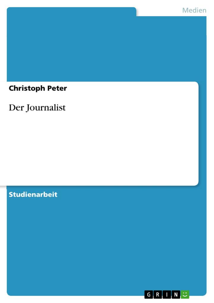 Produktbild: Der Journalist | Christoph Peter