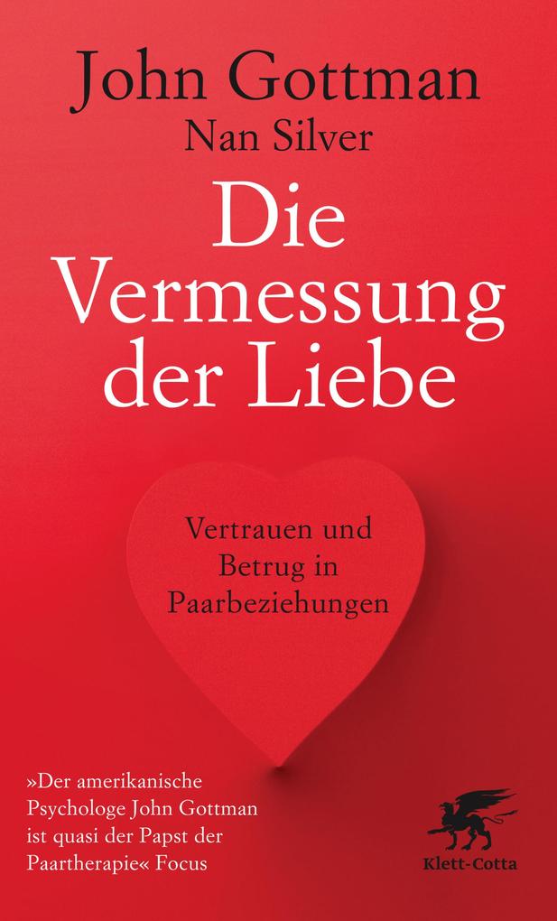 Produktbild: Die Vermessung der Liebe | John Gottman, Nan Silver