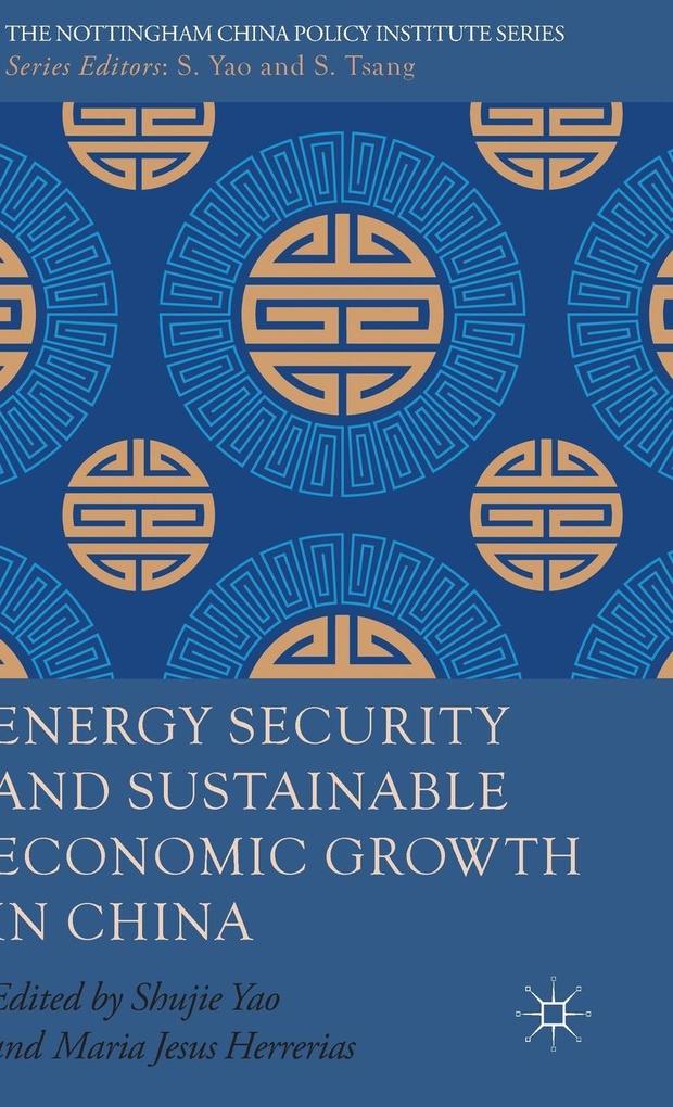 Produktbild: Energy Security and Sustainable Economic Growth in China