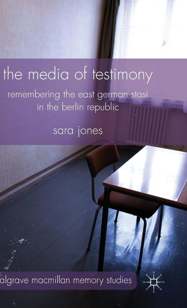 Produktbild: The Media of Testimony | S. Jones