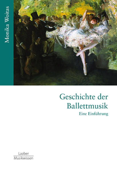 Produktbild: Geschichte der Ballettmusik | Monika Woitas
