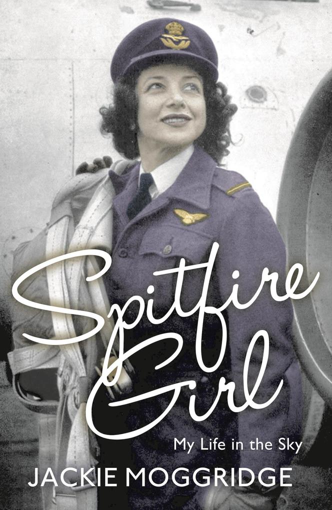 Produktbild: Spitfire Girl | Jackie Moggridge
