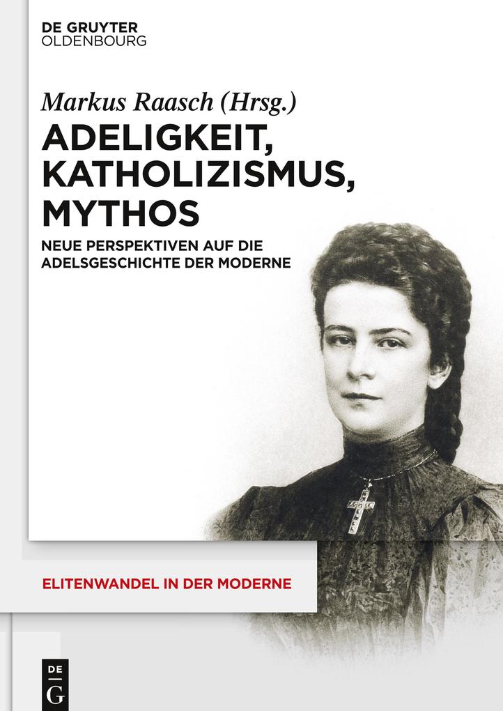 Produktbild: Adeligkeit, Katholizismus, Mythos