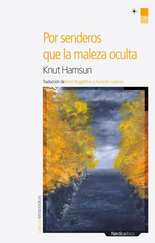 Produktbild: Por senderos que la maleza oculta | Knut Hamsun