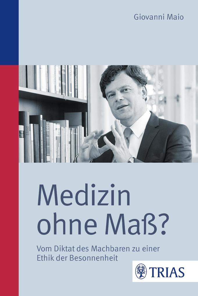 Produktbild: Medizin ohne Maß? | Giovanni Maio