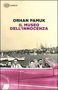 Produktbild: Il museo dell'innocenza | Orhan Pamuk