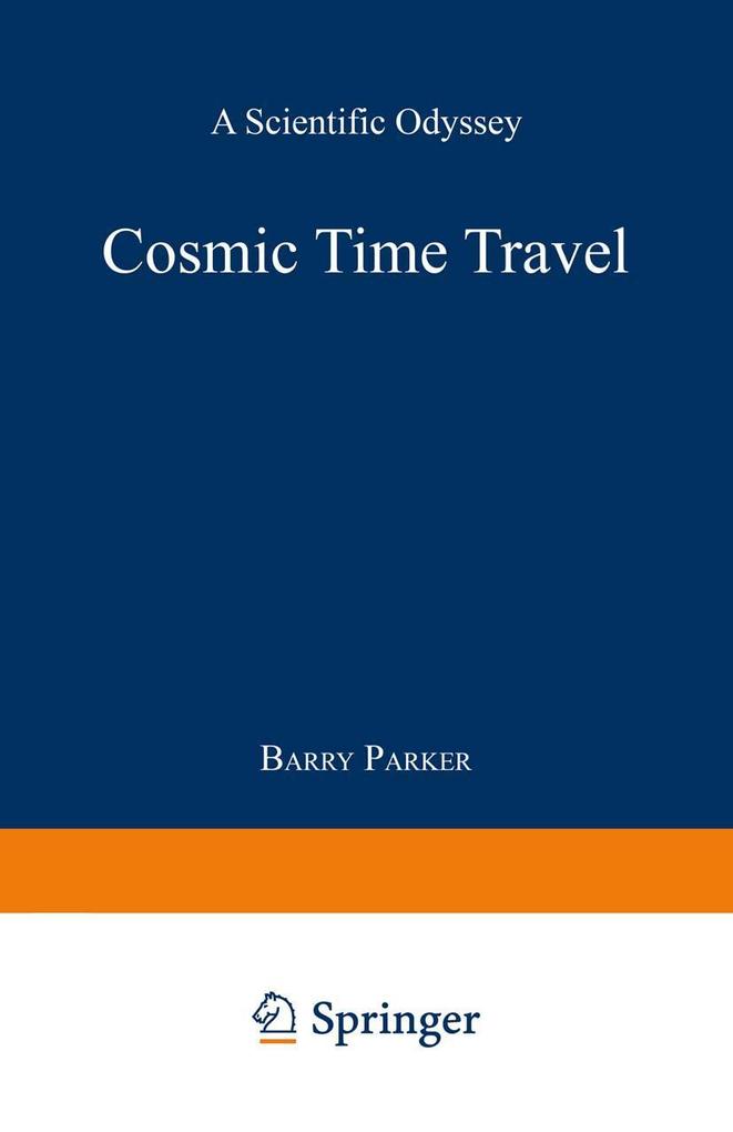 Produktbild: Cosmic Time Travel | Barry R. PARKER