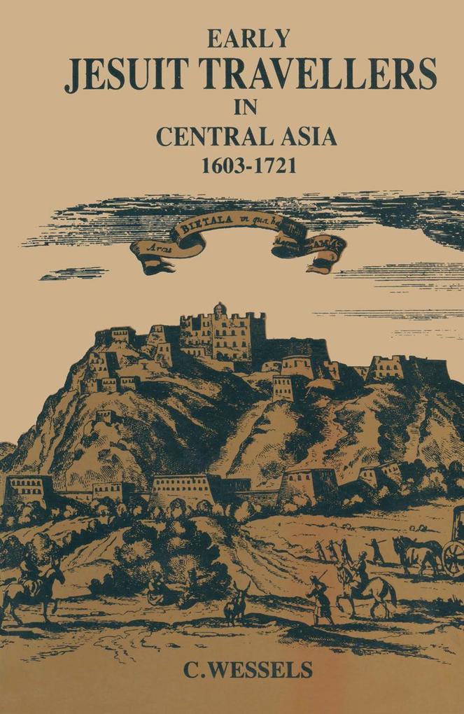 Produktbild: Early Jesuit Travellers in Central Asia, 1603-1721 | Bernhard Weßels