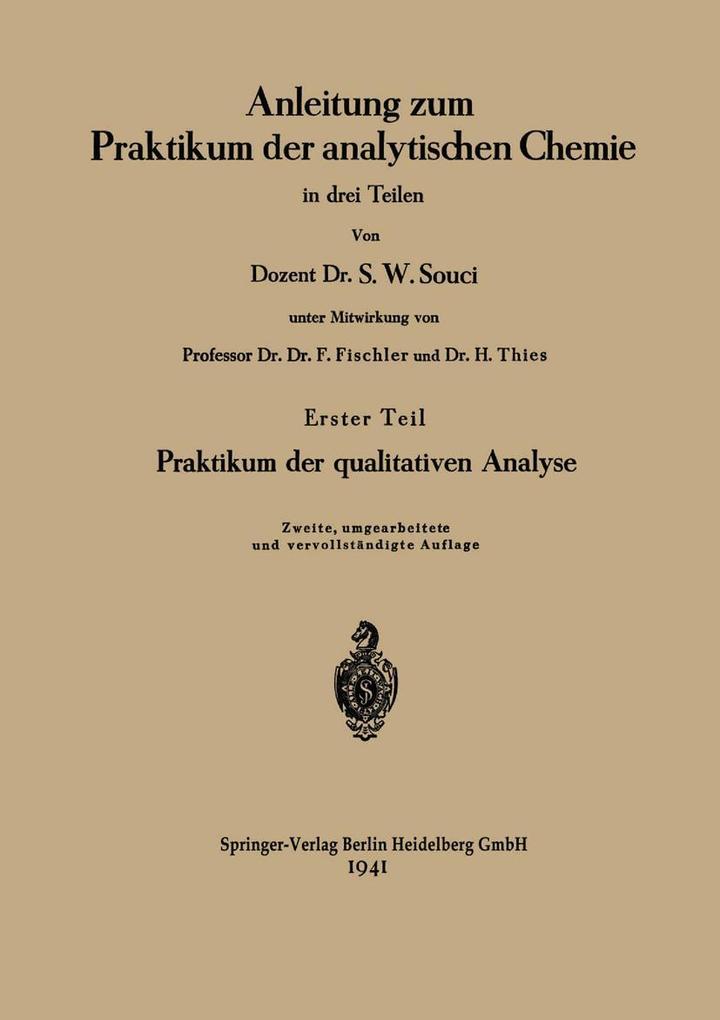 Produktbild: Anleitung zum Praktikum der analytischen Chemie in drei Teilen | S. Walter Souci, Siegfried Walter Souci, Heinrich Thies