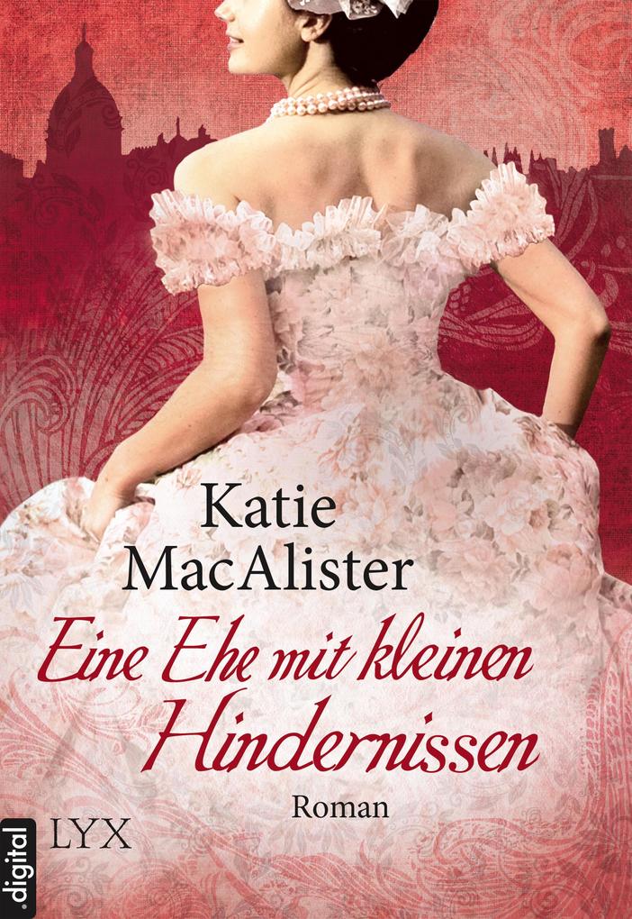 Produktbild: Eine Ehe mit kleinen Hindernissen | Katie MacAlister