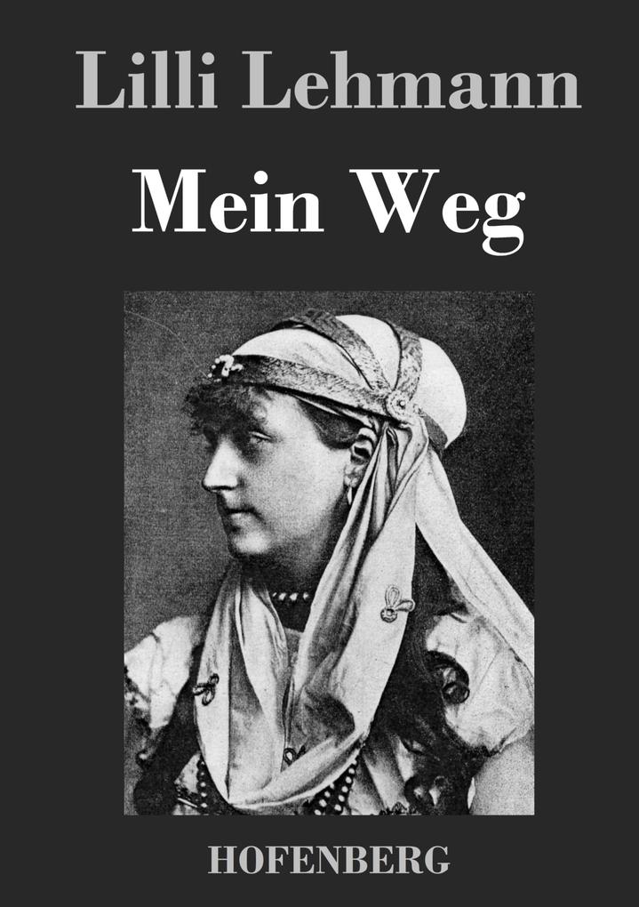 Produktbild: Mein Weg | Lilli Lehmann