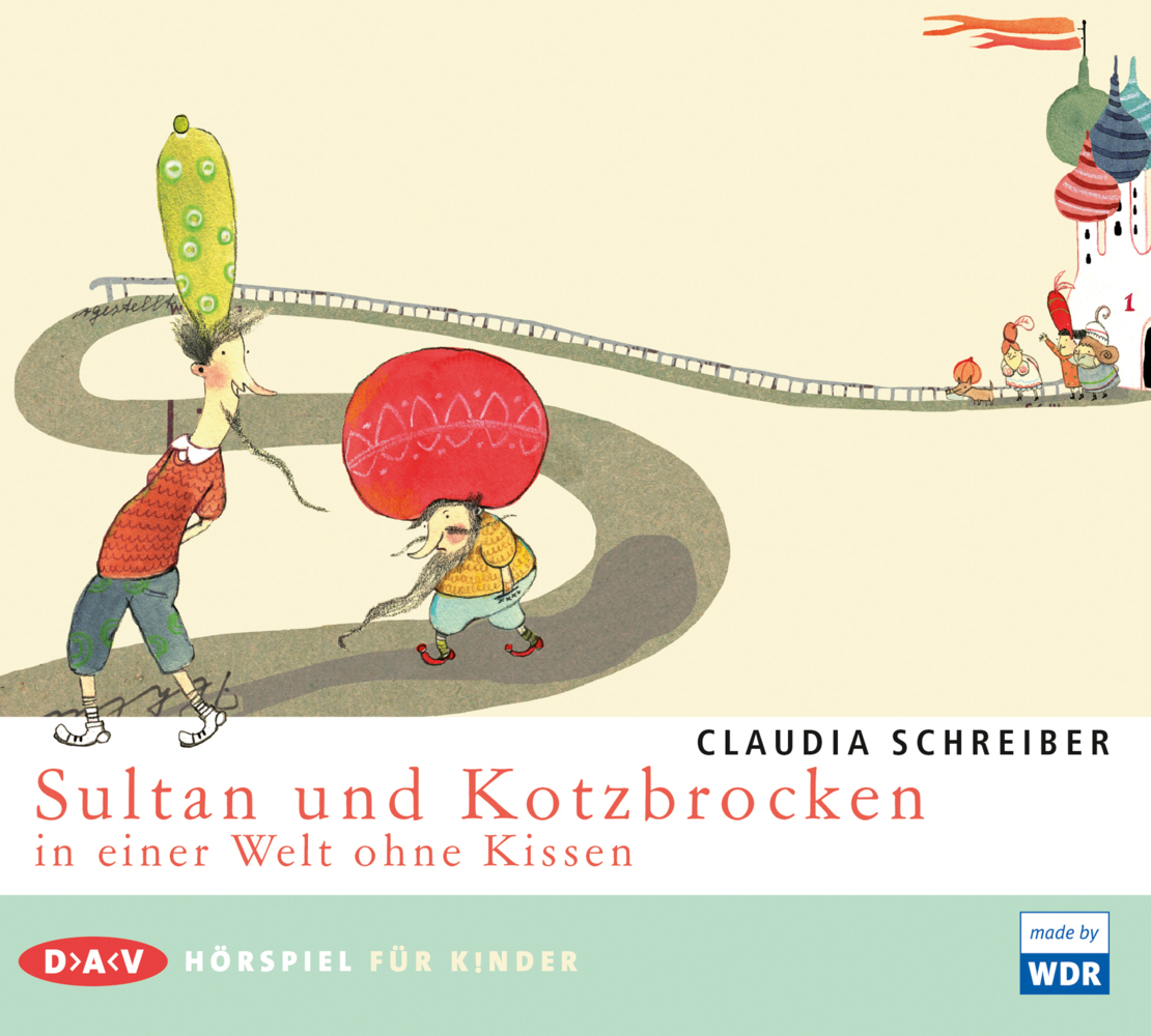 Produktbild: Sultan und Kotzbrocken in einer Welt ohne Kissen, 1 Audio-CD | Claudia Schreiber