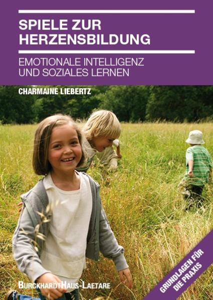 Produktbild: Spiele zur Herzensbildung | Charmaine Liebertz