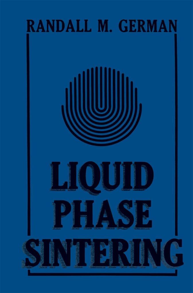 Produktbild: Liquid Phase Sintering | R. M. German