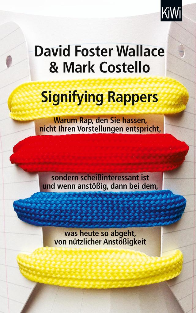 Produktbild: Signifying Rappers | David Foster Wallace, Mark Costello